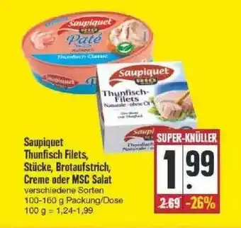 Edeka Saupiquet Thunfisch Filets, Stücke, Brotaufstrich, Creme Oder Msc Salat Angebot