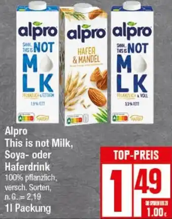 Elli Markt Alpro This is not Milk, Soya oder Haferdrink 1 L Packung Angebot