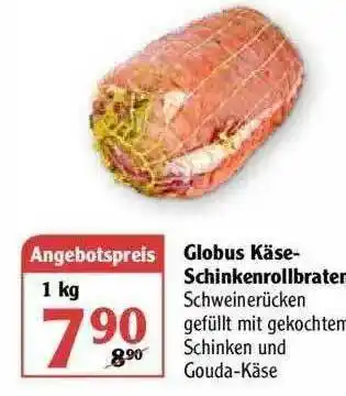 Globus Globus Käse-schinkenrollbraten Angebot