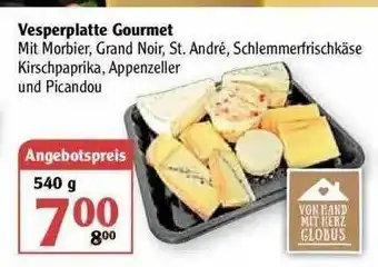 Globus Versperplatte Gourmet Angebot