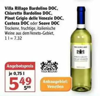 Globus Villa Rillago Bardolino Doc Chiaretto Bardolino Doc Pinot Grigio Delle Venezie Doc Custoza Doc Oder Soave Doc Angebot