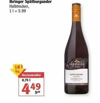 Globus Ihringer Spätburgunder Angebot