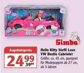 Globus Simba Hello Kitty Steffi Love Vw Beetle Cabriolet Angebot