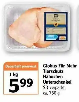 Globus Globus Für Mehr Tierschutz Hähnchen Unterschenkel Angebot