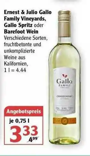 Globus Erneset & Julio Gallo Family Vineyards, Gallo Spritz Oder Barefoot Wein Angebot