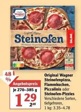 Globus Original Wagner Steinofenpizza, Flammkuchen, Piccolinis Oder Steinofen-pizzies Angebot