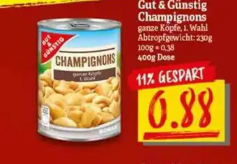 nah & gut Gut & Günstig Champignons Angebot