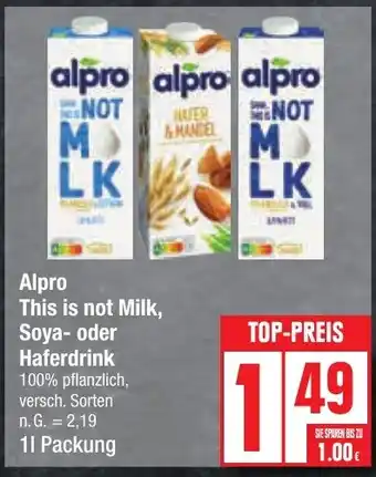 Edeka Alpro This is not Milk, Soya- oder Haferdrink 1 l Packung Angebot