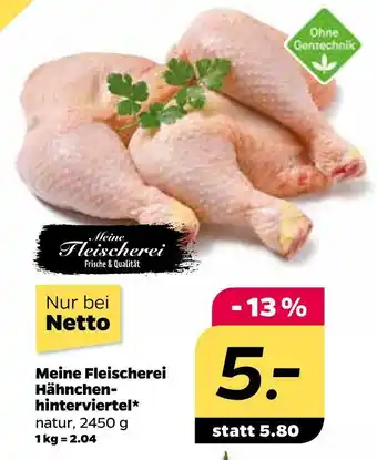 NETTO Meine fleischerei hähnchenhinterviertel Angebot