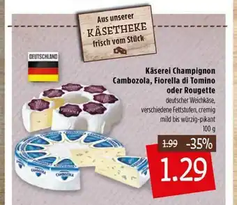 Kupsch Käserei Champignon Cambozola, Fiorella Di Tomino Oder Rougette Angebot