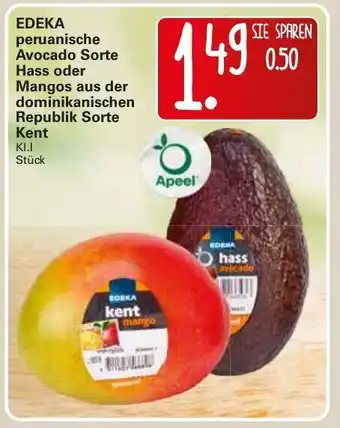 WEZ Edeka peruanische Avocados Sorte Hass oder chilenische Mangos Sorte Kent Angebot