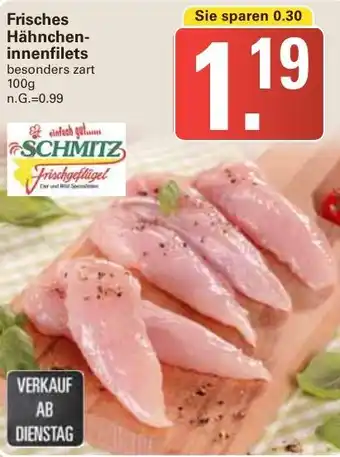 WEZ Schmitz Frisches Hähncheninnenfilets 100 g Angebot