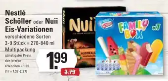 Meyer's Frischemarkt Nestlé Schöller oder Nuii Eis-Variationen verschiedene Sorten 270-840ml Angebot