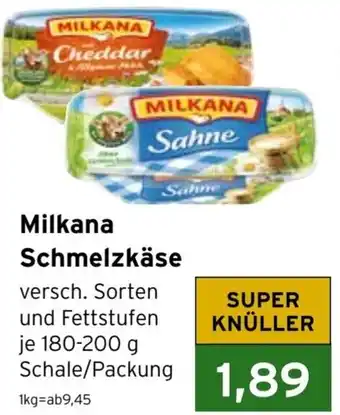 CAP Markt Milkana Schmelzkäse 180-200 g Schale/Packung Angebot