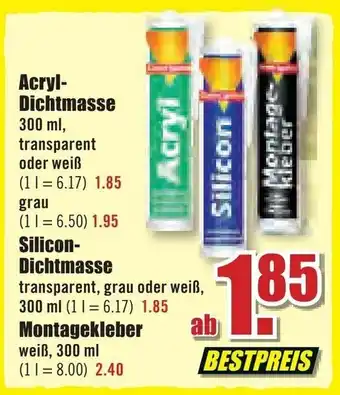 B1 Discount Baumarkt Acryl Dichtmasse, Silicon Dichtmasse oder Montagekleber Angebot