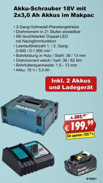 Stabilo Fachmarkt Makita Akku Schrauber 18V mit 2x3,0 Ah Akkus im Makpac Angebot