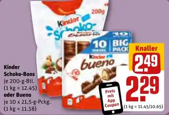 REWE Kinder Schoko-Bons 200-g-Btl. oder Bueno 10 x 21,5 g Packg. Angebot