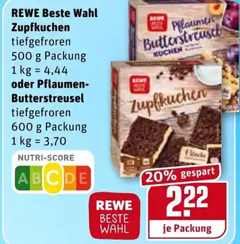 REWE Rewe Beste Wahl Zupfkuchen 500g oder Pflaumen Butterstreusel 600g Angebot