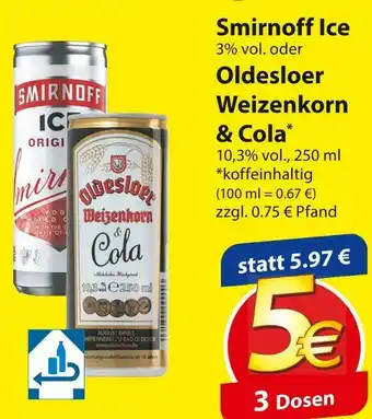 Famila Nord Ost Smirnoff ice oder oldesloer weizenkorn & cola* Angebot