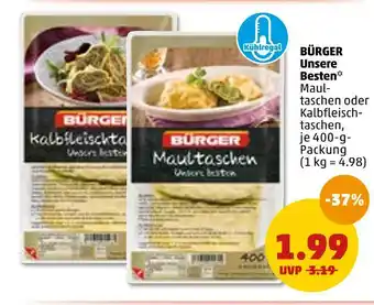 PENNY Bürger unsere besten maultaschen oder kalbfleischtaschen Angebot