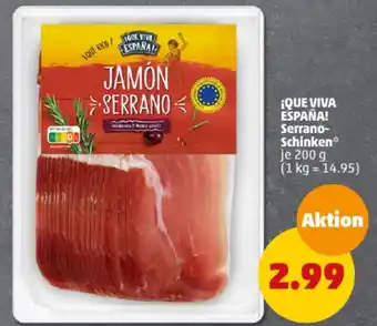 PENNY ¡QUE VIVA ESPAÑA! Serrano-Schinken 200 g Angebot