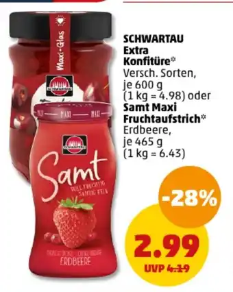 PENNY SCHWARTAU Extra Konfitüre 600 g oder Samt Maxi Fruchtaufstrich 465 g Angebot