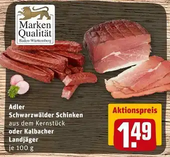 REWE Adler schwarzwälder schinken oder kalbacher landjäger Angebot