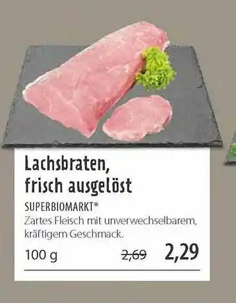 Superbiomarkt Lachsbraten, Frisch Ausgelöst Superbiomarkt Angebot