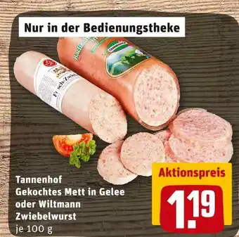 REWE Tannenhof oder wiltmann gekochtes mett in gelee oder zwiebelwurst Angebot