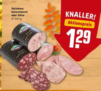 REWE Steinhaus gutsrotwurst oder sülze Angebot