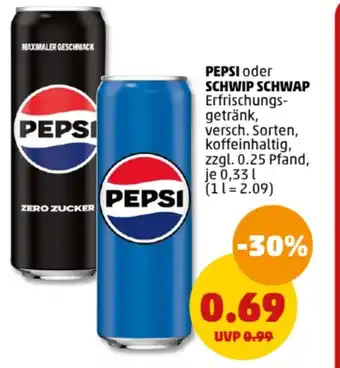 PENNY PEPSI oder SCHWIP SCHWAP E 0,33 l Angebot