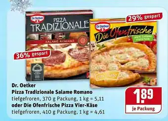 REWE Dr. Oetker Pizza Tradizionale Salame Romano Oder Die Ofenfrische Pizza Vier-käse Angebot