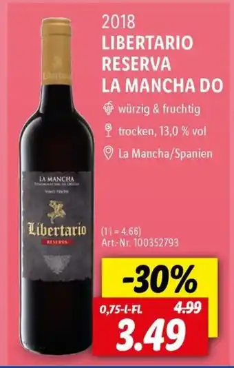 Lidl LIBERTARIO RESERVA LA MANCHA DO 0,75 l Fl. Angebot