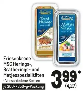 METRO Friesenkrone MSC Herings, Bratherings und Matjesspezialitäten 300-350g Angebot