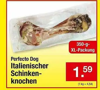 Zimmermann Perfecto Dog Italienischer Schinkenknochen Angebot