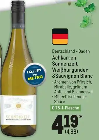 METRO Achkarren Sonnenzeit Weißburgunder & Sauvignon Blanc 0,75L Angebot