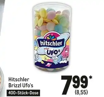 METRO Hitschler Brizzl Ufos Angebot