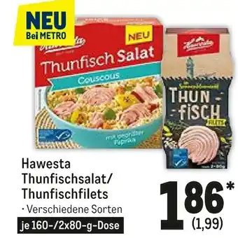 METRO Hawesta Thunfischsalat / Thunfischfilets 160g Angebot