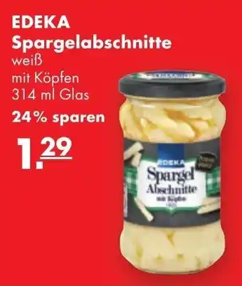 Handelshof Edeka Spargelabschnitte 314ml Angebot