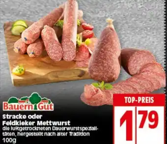 Elli Markt Bauern Gut Stracke oder Feldleker Mettwurst 100g Angebot