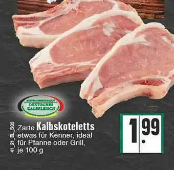 Edeka Zarte Kalbskoteletts Angebot