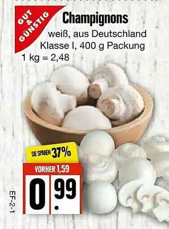 Edeka Frischemarkt Gut & Günstig Champignons Angebot