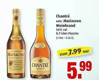 Markant Chantré Oder Mariacron Weinbrand Angebot