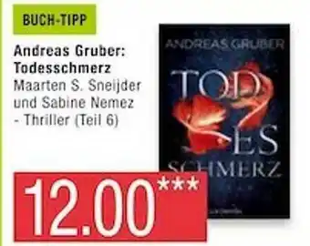 Marktkauf Andreas Gruber: Todesschmerz Angebot