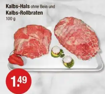 V Markt Kalbs-Hals ohne Bein und Kalbs-Rollbraten 100g Angebot