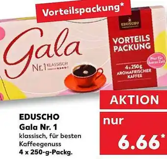 Kaufland Eduscho Gala Nr.1 Angebot