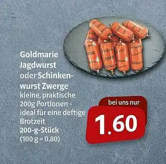 Markant Goldmarie Jagdwurst Oder Schinkenwurst Zwerge Angebot