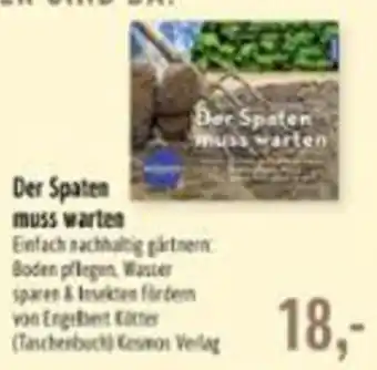 BUNGERT Der Spaten muss warten Angebot