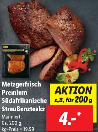 Lidl Metzgerfrisch Premium Südafrikanische Straußensteaks ca. 200 g Angebot