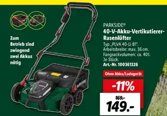 Lidl PARKSIDE 40-V-Akku-Vertikutierer- Rasenlüfter Typ "PLVA 40-Li B1“ Angebot